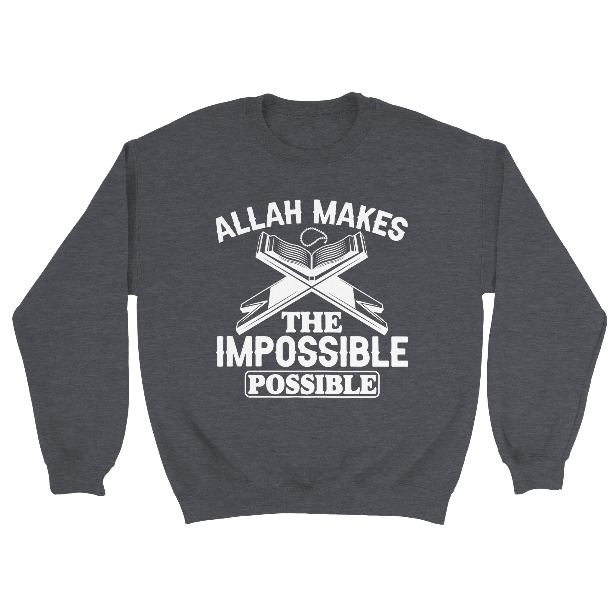 Classic Unisex Crewneck Sweatshirt | ALLAH Makes The Impossible Possible