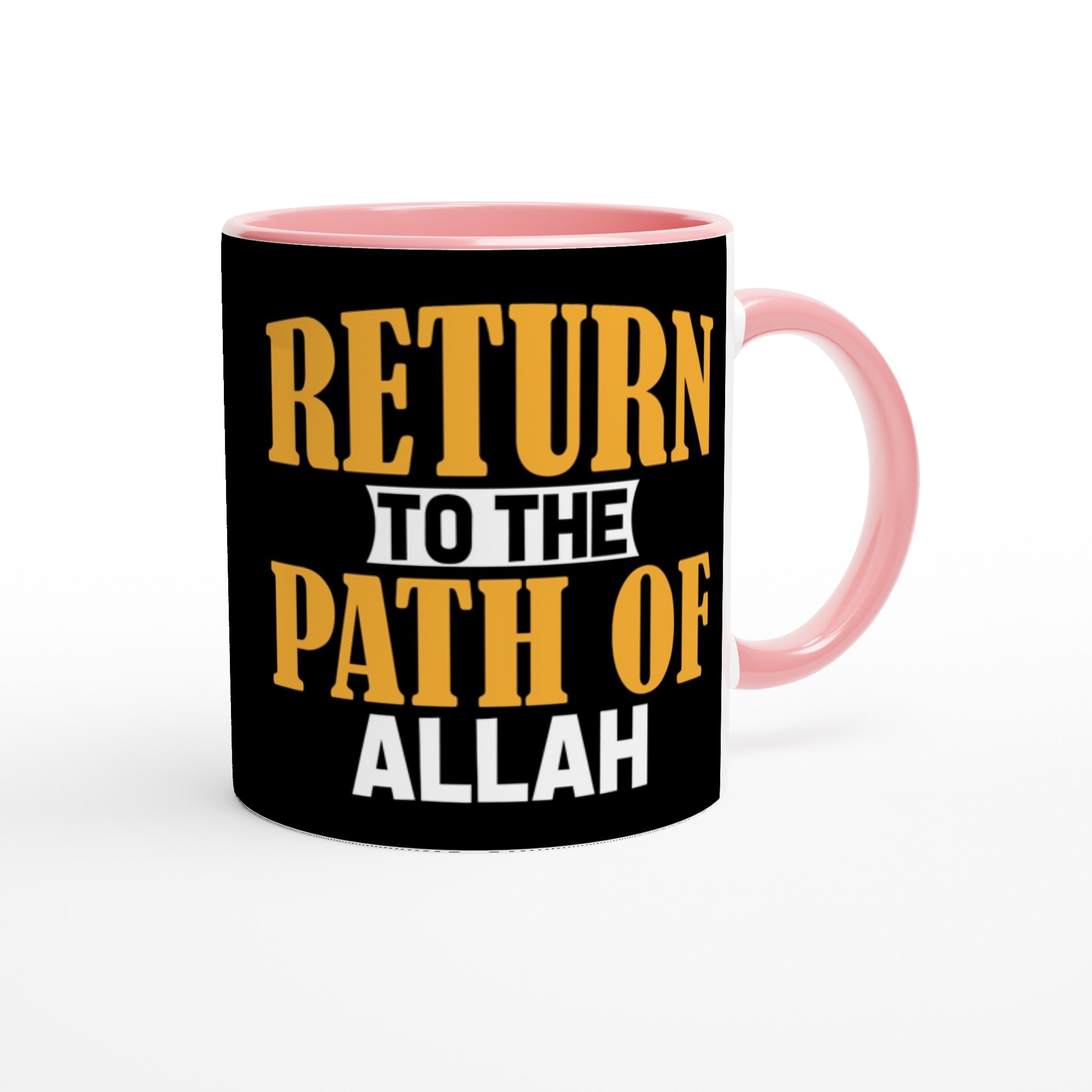 White 11oz Ceramic Mug with Color Inside | RETURN TO THE PATH OF ALLAH