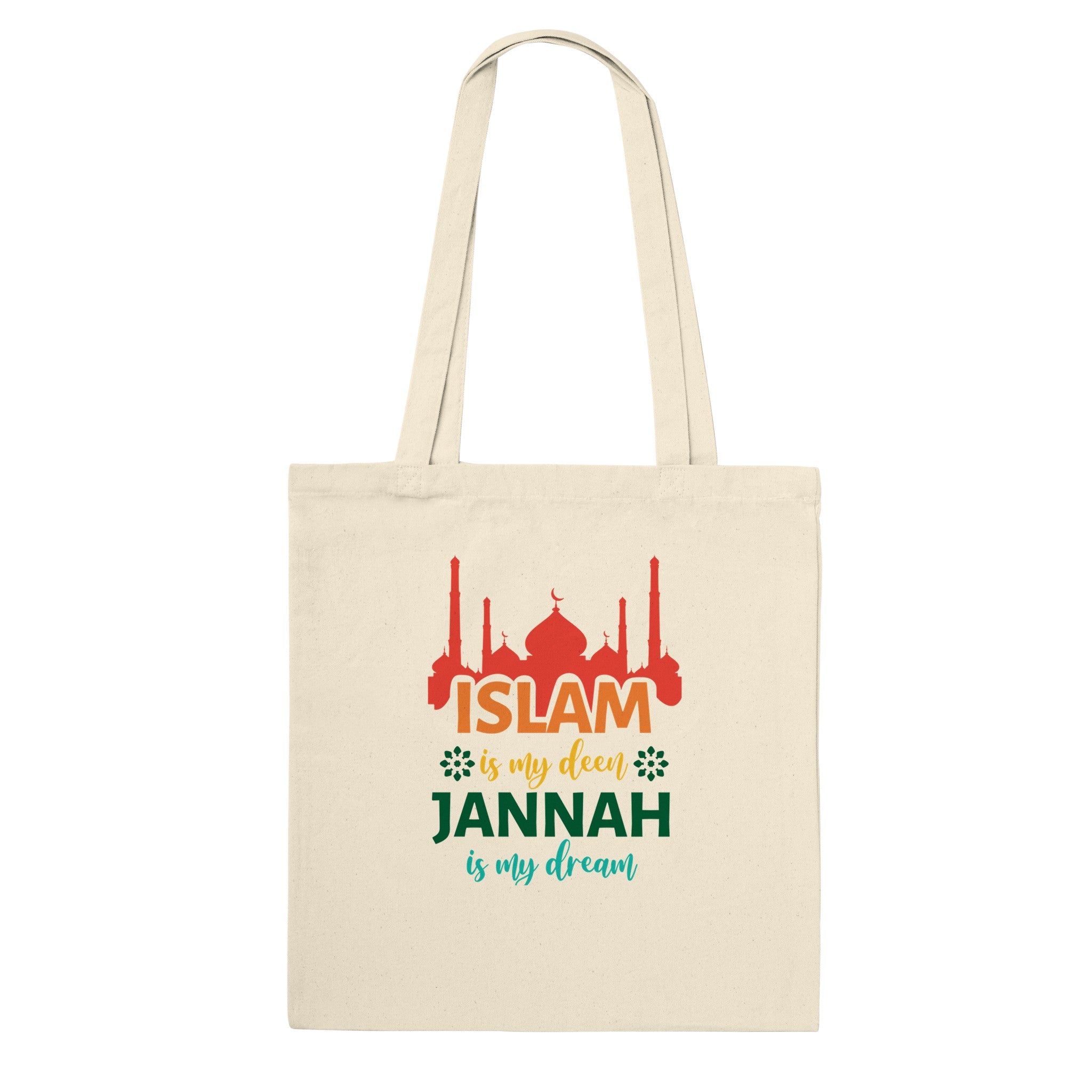 Classic Tote Bag | Islam Is My Deen Jannah Is My Dream