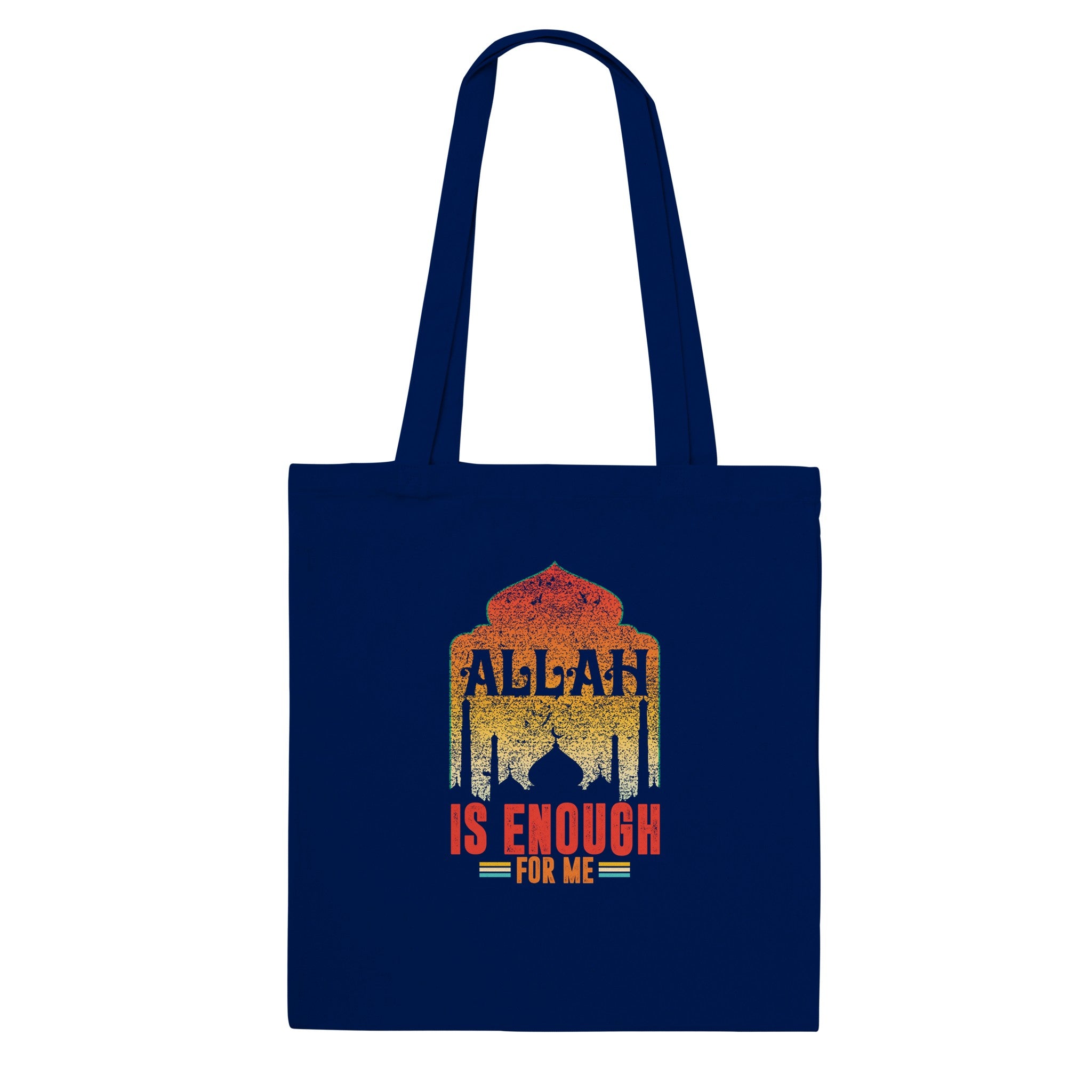 Classic Tote Bag | ALLAH is Enough for Me